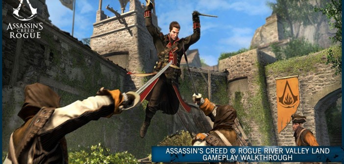 Assassin’s Creed ® Rogue River Valley Land Gameplay Walkthrough [SCAN]