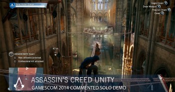 Assassin’s Creed Unity Gamescom 2014 Commented Solo Demo [US]