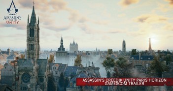 Assassin’s Creed Unity Paris Horizon GamesCom Trailer