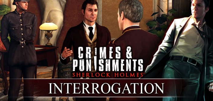 CRIMES & PUNISHMENTS (SHERLOCK HOLMES) ART OF INTERROGATION