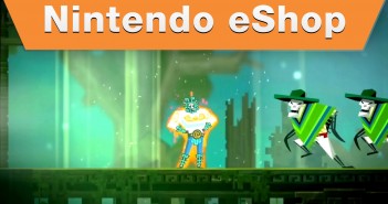 Nintendo eShop – Guacamelee! Super Turbo Championship Edition Accolades Trailer