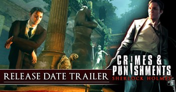 Ημερομηνία κυκλοφορίας για το Sherlock Holmes: Crimes & Punishments