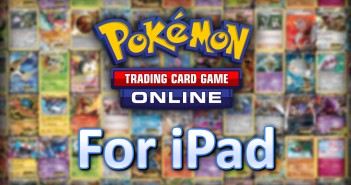 Διαθέσιμο σε iPad το Pokémon Trading Card Game