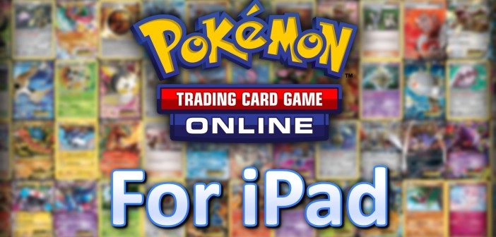 Διαθέσιμο σε iPad το Pokémon Trading Card Game