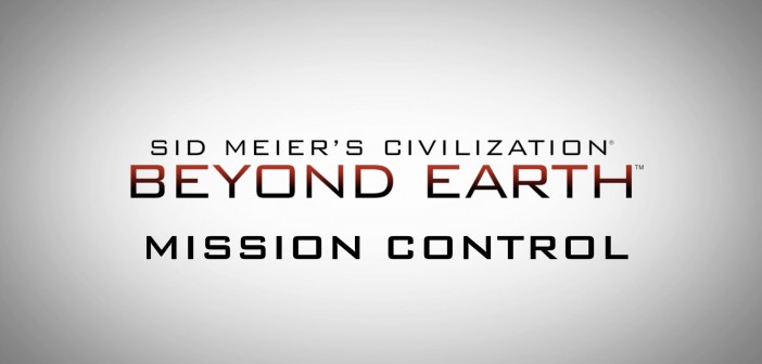 Official Civilization: Beyond Earth Gameplay Video – “Master Control”