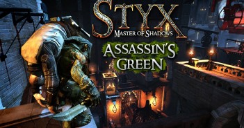 STYX: MASTER OF SHADOWS – ASSASSIN’S GREEN