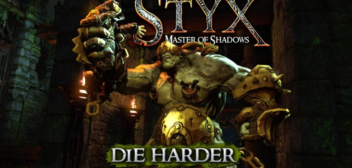 STYX: MASTER OF SHADOWS – DIE HARDER
