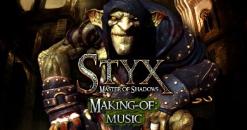 Styx Master of Shadows [MAKING OF - MUSIC]