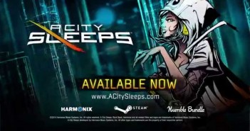 Κυκλοφόρησε το A City Sleeps της Harmonix