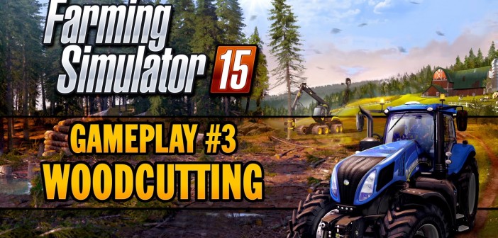 Farming Simulator 15 – Gameplay Teaser 3
