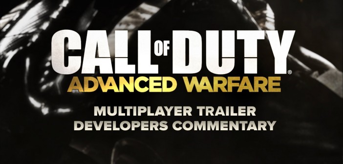 Official Call of Duty®: Advanced Warfare Multiplayer Trailer Developers Commentary
