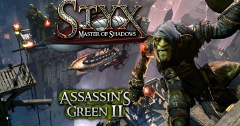 STYX: MASTER OF SHADOWS – ASSASSIN’S GREEN 2
