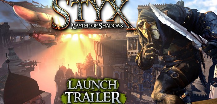 STYX MASTER OF SHADOWS: LAUNCH TRAILER