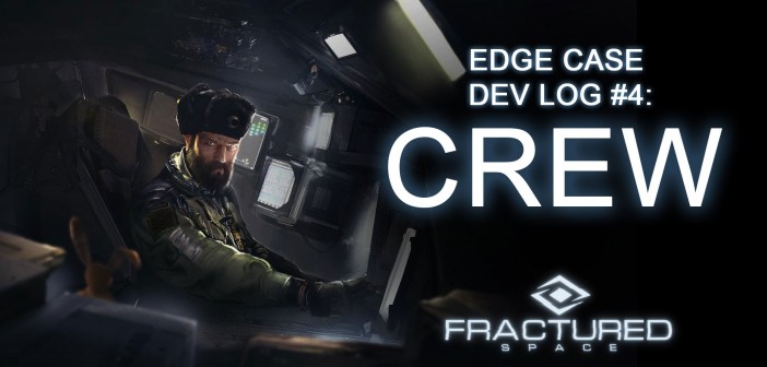 Edge Case Dev Log #4 – Crew
