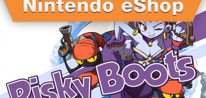 Shantae and the Pirate’s Curse: Meet Risky Boots