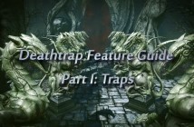Deathtrap Feature Guide I: Traps