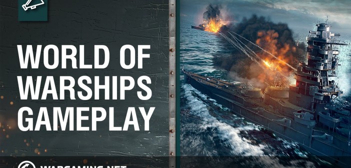 World of Warships: First Gameplay Video