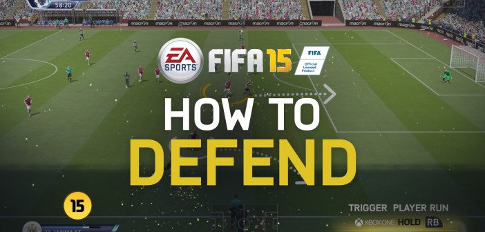 FIFA 15 Tutorial: How To Defend