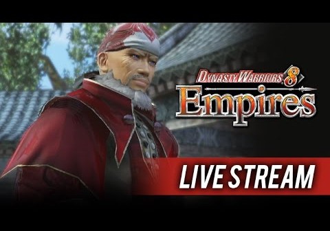 [LIVE STREAM] DYNASTY WARRIORS 8 EMPIRES (20141223)